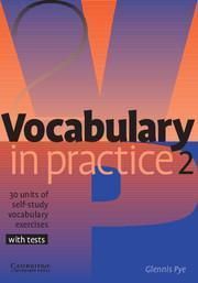 VOCABULARY IN PRACTICE 2 STUDENT'S BOOK (+TESTS)