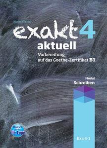 EXAKT AKTUELL 4 (SCHREBEN) KURSBUCH 2013