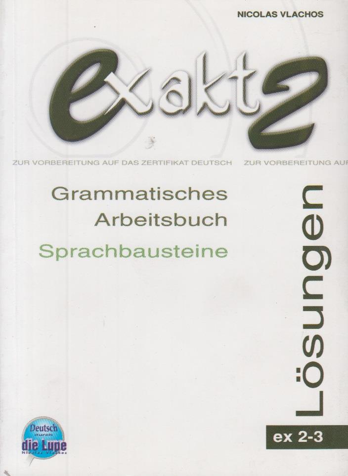 EXAKT 2 GRAMMATIK ARBEITSBUCH LOSUNGEN