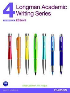 LONGMAN ACADEMIC WRITING SERIES 4: ESSAYS