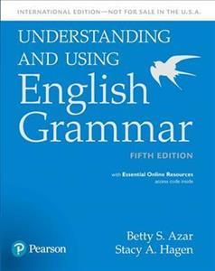 UNDERSTANDING & USING ENGLISH GRAMMAR 5th EDITION WITH ESSENTIAL ONLINE RESOURCES