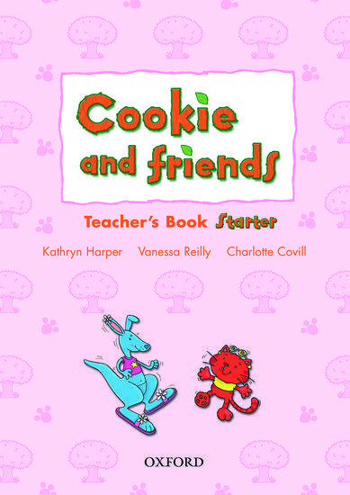 COOKIE AND FRIENDS STARTER TEACHER'S