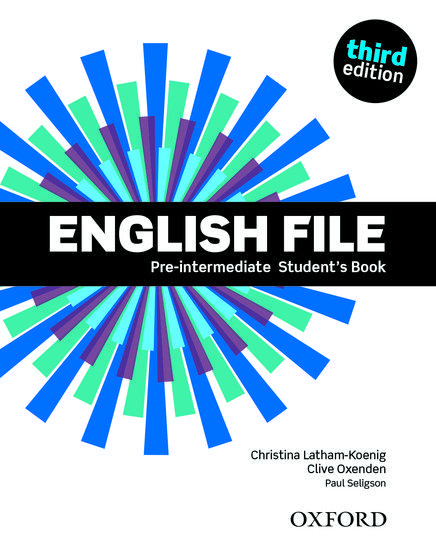 ENGLISH FILE 3RD EDITION PRE-INTERMEDIATE STUDENT'S BOOK 2019