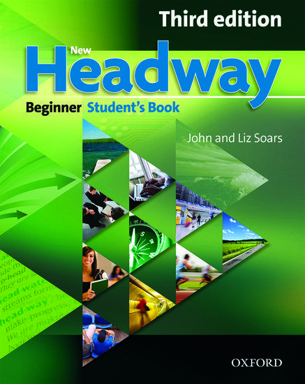 NEW HEADWAY 3RD EDITION BEGINNER STUDENT'S BOOK