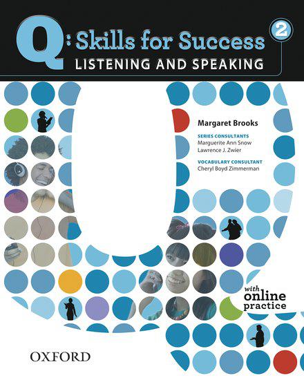 Q SKILLS FOR SUCCESS: LISTENING AND SPEAKING 2: STUDENT BOOK (+ONLINE PRACTICE)