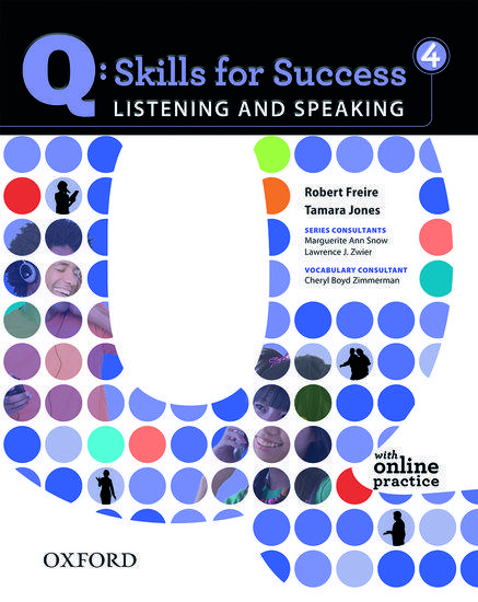 Q SKILLS FOR SUCCESS: LISTENING AND SPEAKING 4: STUDENT BOOK (+ONLINE PRACTICE)