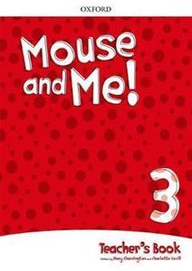 MOUSE AND ME! 3 TEACHER'S BOOK