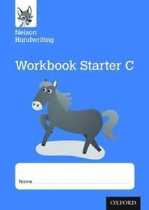 NELSON HANDWRITING: RECEPTION/PRIMARY 1: STARTER C WORKBOOK (PACK OF 10)