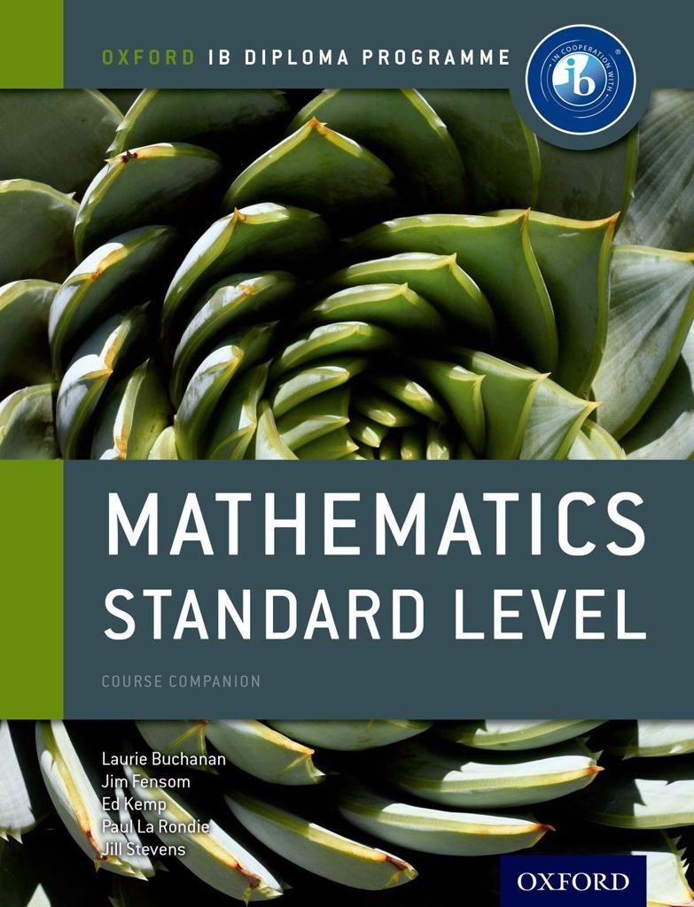 MATHEMATICS STUDENT'S BOOK STANDARD LEVEL