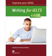 IMPROVE IELTS WRITING SKILLS 6.0 - 7.5 WITHOUT KEY