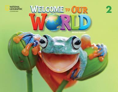 WELCOME TO OUR WORLD 2 STUDENT'S BOOK 2ND EDITION (+ONLINE PRACTICE +EBOOK) (AMERICAN)