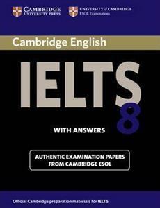 IELTS 8 PRACTICE TESTS STUDENT'S BOOK WITH ANSWERS