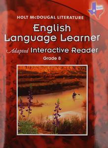 ENGLISH LANGUAGE LEARNER ADAPTED INTERACTIVE READER GRADE 8