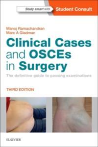 CLINICAL CASES AND OSCES IN SURGERY 3RD EDITION