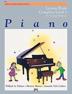 ALFRED'S BASIC PIANO LIBRARY - COMPLETE LESSON BOOK LEVEL 1