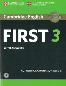 CAMBRIDGE FCE FIRST 3 PRACTICE TESTS SELF STUDY