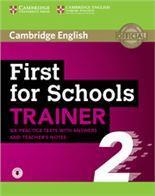 CAMBRIDGE FIRST FCE FOR SCHOOLS TRAINER 2  6 PRACTICE TESTS REVISED 2018 WITH ANSWERS & TEACHER'S NOTES (+AUDIO)