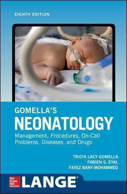 GOMELLA'S NEONATOLOGY, EIGHTH EDITION