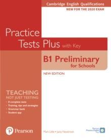 B1 PRELIMINARY ENGLISH TEST PET PRACTICE TESTS PLUS STUDENT'S BOOK WITH KEY 2020