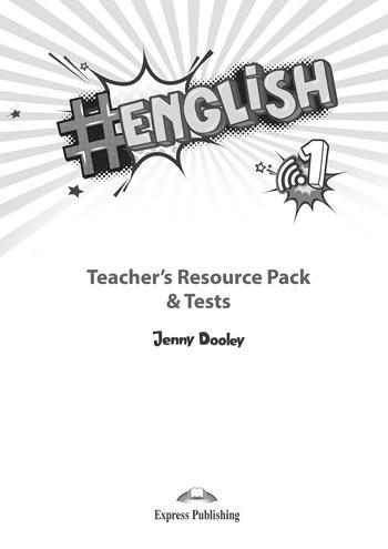 HASHTAG #ENGLISH 1 TEACHER'S RESOURCE PACK & TESTS