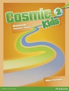 COSMIC KIDS 2 GRAMMAR BOOK TEACHER'S GUIDE