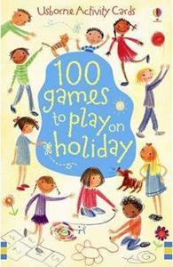 100 GAMES TO PLAY ON A HOLIDAY