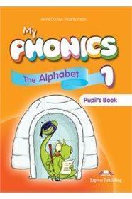 MY PHONICS 1 THE ALPHABET ST/BK (+CROSS-PLATFORM APPLICATION)