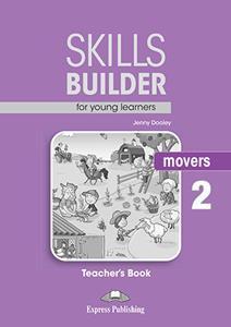 SKILLS BUILDER FOR YOUNG LEARNERS MOVERS 2 TEACHER'S BOOK