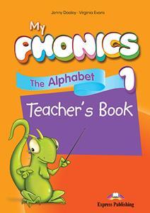 MY PHONICS 1 THE ALPHABET TCHR'S (+CROSS-PLATFORM APPLICATION)