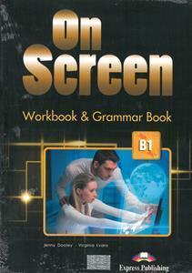 ON SCREEN B1 WORKBOOK & GRAMMAR 2017 (+digiBOOK)