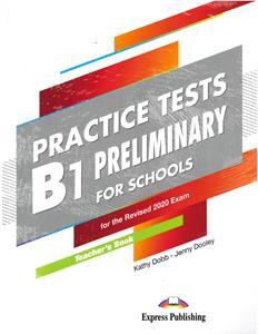 B1 PRELIMINARY PET FOR SCHOOLS PRACTICE TESTS TEACHER'S BOOK(+DIGI-BOOK) 2020