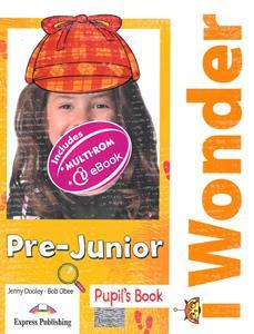 I WONDER PRE-JUNIOR STUDENT'S PACK (PUPIL'S BOOK+ALPHABET) (+eBOOK)