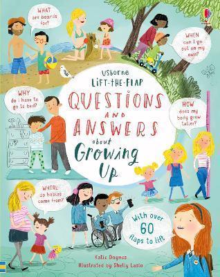 LIFT-THE-FLAP QUESTIONS AND ANSWERS ABOUT GROWING UP