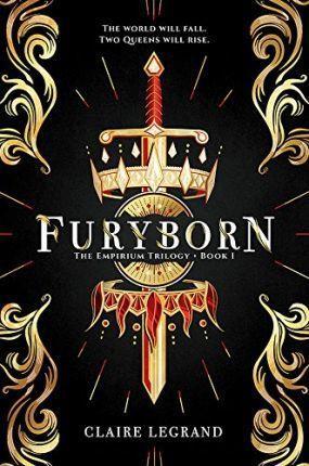 FURYBORN : THE EMPIRIUM TRILOGY BOOK 1