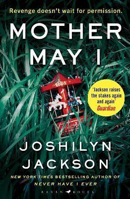 MOTHER MAY I : THE NEW EDGE-OF-YOUR-SEAT THRILLER FROM THE NEW YORK TIMES BESTSELLING AUTHOR