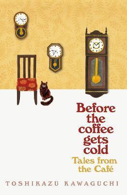 TALES FROM THE CAFE : BEFORE THE COFFEE GETS COLD