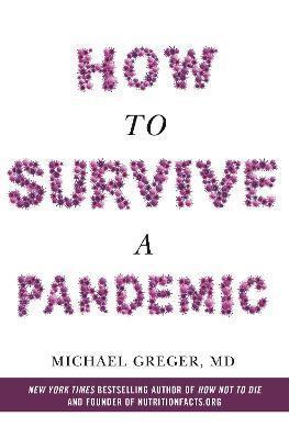 HOW TO SURVIVE A PANDEMIC