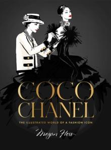 COCO CHANEL SPECIAL EDITION : THE ILLUSTRATED WORLD OF A FASHION ICON