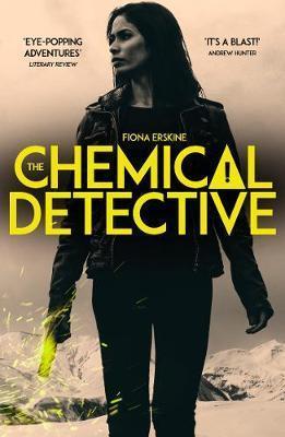 THE CHEMICAL DETECTIVE : SHORTLISTED FOR THE SPECSAVERS DEBUT CRIME NOVEL AWARD, 2020