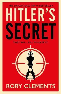 HITLER'S SECRET : THE SUNDAY TIMES BESTSELLING SPY THRILLER