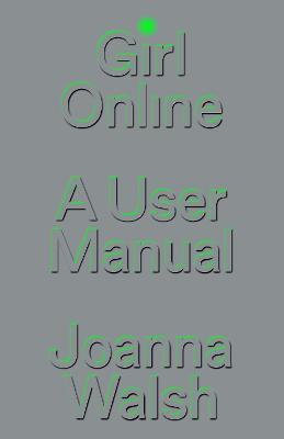 GIRL ONLINE : A USER MANUAL