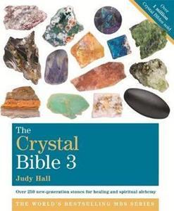 THE CRYSTAL BIBLE, VOLUME 3 : GODSFIELD BIBLES