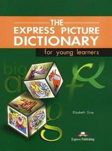 THE EXPRESS PICTURE DICTIONARY FOR YOUNG LEARNERS (STUDENT'S BOOK+ACTIVITY+CD)