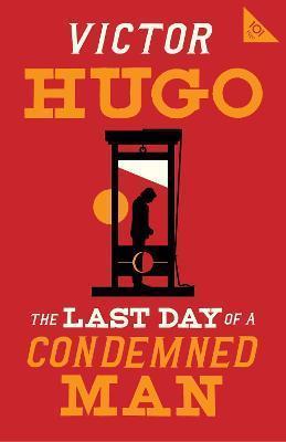 THE LAST DAY OF A CONDEMNED MAN