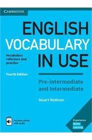 ENGLISH VOCABULARY IN USE PRE-INTERMEDIATE & INTERMEDIATE WITH ANSWERS 4RD EDITION (+e-book)