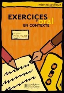 EXERCICES D'ORAL EN CONTEXTE DEBUTANT