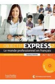 OBJECTIF EXPRESS 2 ELEVE (+CD-ROM)