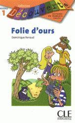 DECOUVERTE FOLIE D'OURS