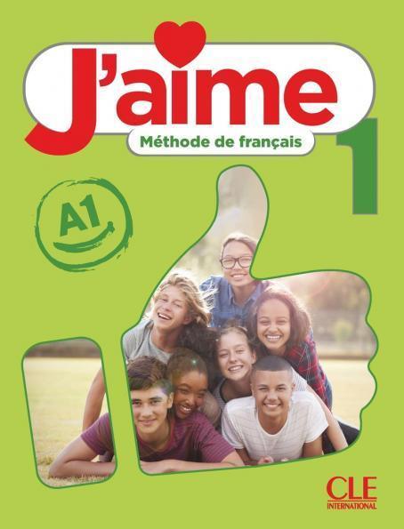 J'AIME 1 NIVEAU A1 LIVRE DE L'ELEVE