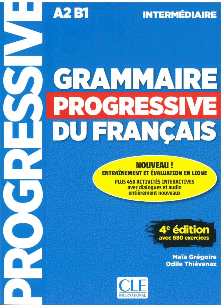 GRAMMAIRE PROGRESSIVE DU FRANCAIS INTERMEDIAIRE 4TH EDITION (+CD)